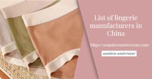 lingerie manufacturers in china